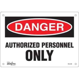 "Authorized Personnel Only" Sign