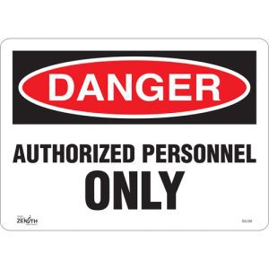 "Authorized Personnel Only" Sign