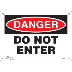 "Do Not Enter" Sign