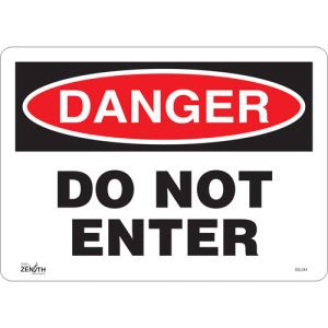 "Do Not Enter" Sign