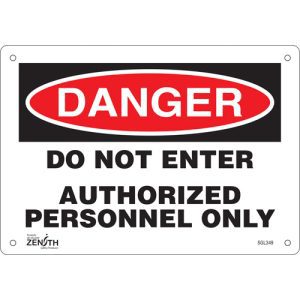 "Authorized Personnel Only" Sign