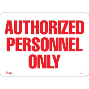 "Authorized Personnel Only" Sign