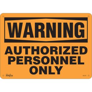 "Authorized Personnel Only" Sign
