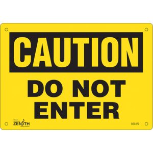 "Do Not Enter" Sign