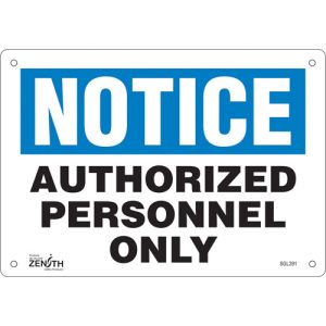 "Authorized Personnel Only" Sign