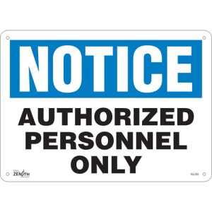 "Authorized Personnel Only" Sign