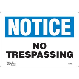"No Trespassing" Sign