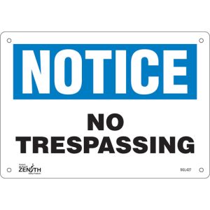 "No Trespassing" Sign