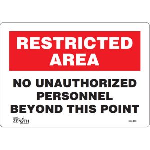 "No Unauthorized Personnel" Sign
