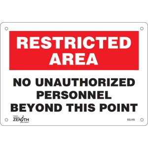 "No Unauthorized Personnel" Sign