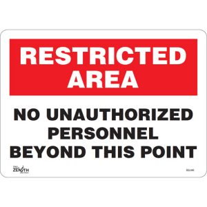 "No Unauthorized Personnel" Sign