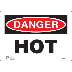 "Danger Hot" Sign