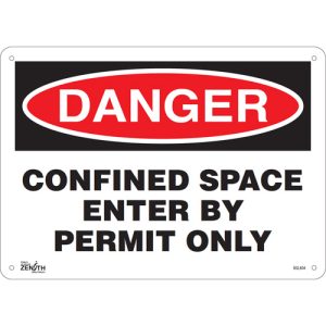 "Confined Space Enter By Permit Only" Sign