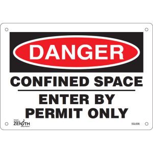"Confined Space Enter By Permit Only" Sign