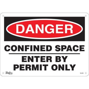"Confined Space Enter By Permit Only" Sign