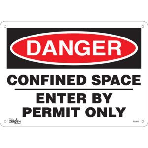 "Confined Space Enter By Permit Only" Sign