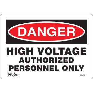 "Authorized Personnel Only" Sign