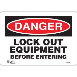 "Lock Out Equipment Before Entering" Sign