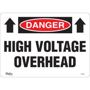 "High Voltage Overhead" Sign