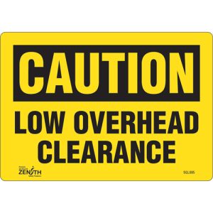 "Low Overhead Clearance" Sign