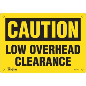 "Low Overhead Clearance" Sign