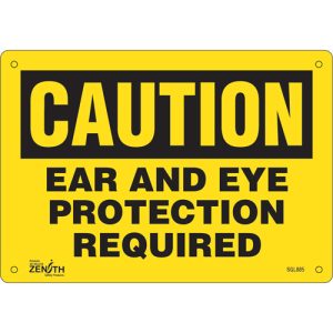"Ear And Eye Protection" Sign