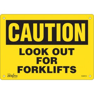 "Look Out For Forklifts" Sign