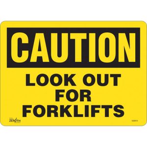 "Look Out For Forklifts" Sign