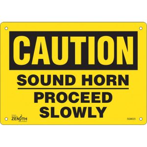 "Proceed Slowly" Sign
