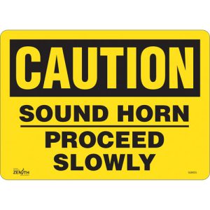 "Proceed Slowly" Sign