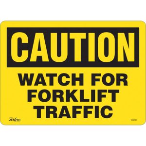 "Watch For Forklift" Sign