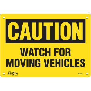 "Watch For Moving Vehicles" Sign