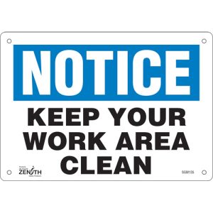 "Keep Your Work Area Clean" Sign