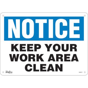 "Keep Your Work Area Clean" Sign