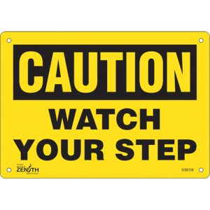 "Watch Your Step" Sign
