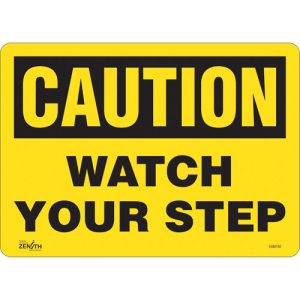 "Watch Your Step" Sign