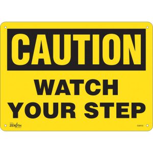 "Watch Your Step" Sign