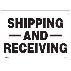 "Shipping And Receiving" Sign