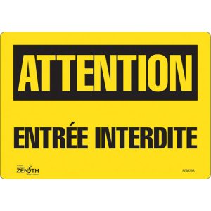 "Entrée Interdite" Sign