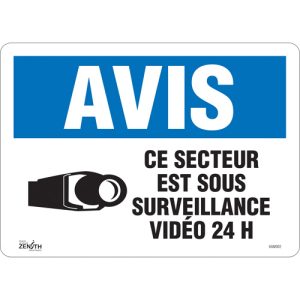 "Ce Secteur est Sous Surveillance" Sign