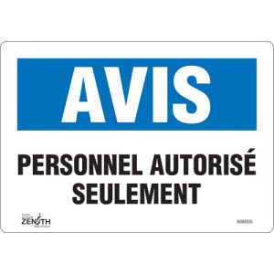 "Personnel Autorisé Seulement" Sign
