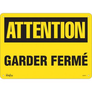 "Garder Fermé" Sign