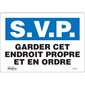 "Garder cet Endroit Propre" Sign