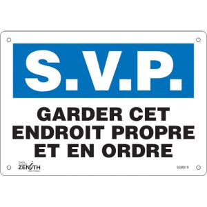 "Garder cet Endroit Propre" Sign