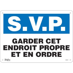 "Garder cet Endroit Propre" Sign