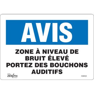 "Portez Des Bouchons Auditifs" Sign