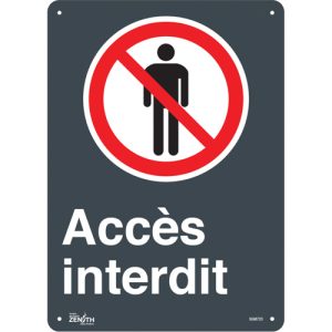 "Accès interdit" Sign