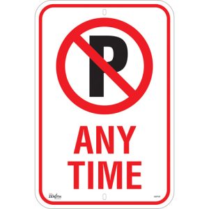 No Parking "Any Time" Sign